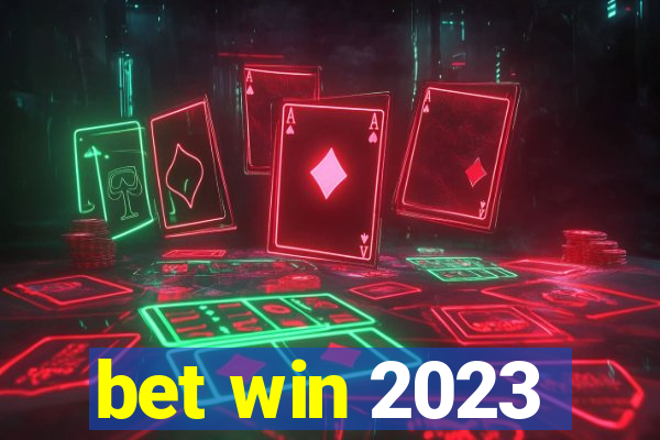 bet win 2023